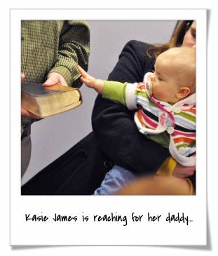Kasie James Reaching for Daddy